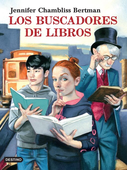 Title details for Los Buscadores de Libros (Edición mexicana) by Jennifer Chambliss Bertman - Wait list